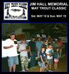 JIM HALL MAY TROUT CLASSIC