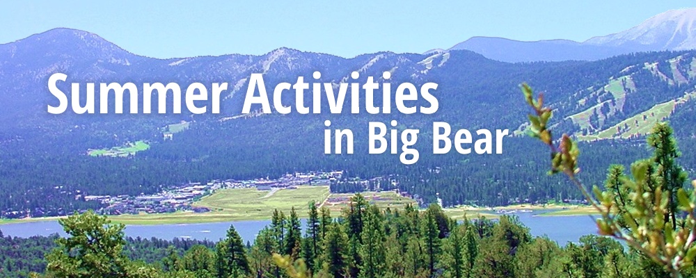 Summer Activities Recreation In Big Bear Lake