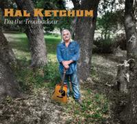 hal-ketchum-im-the-troubadour
